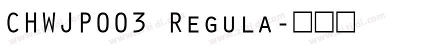 CHWJP003 Regula字体转换